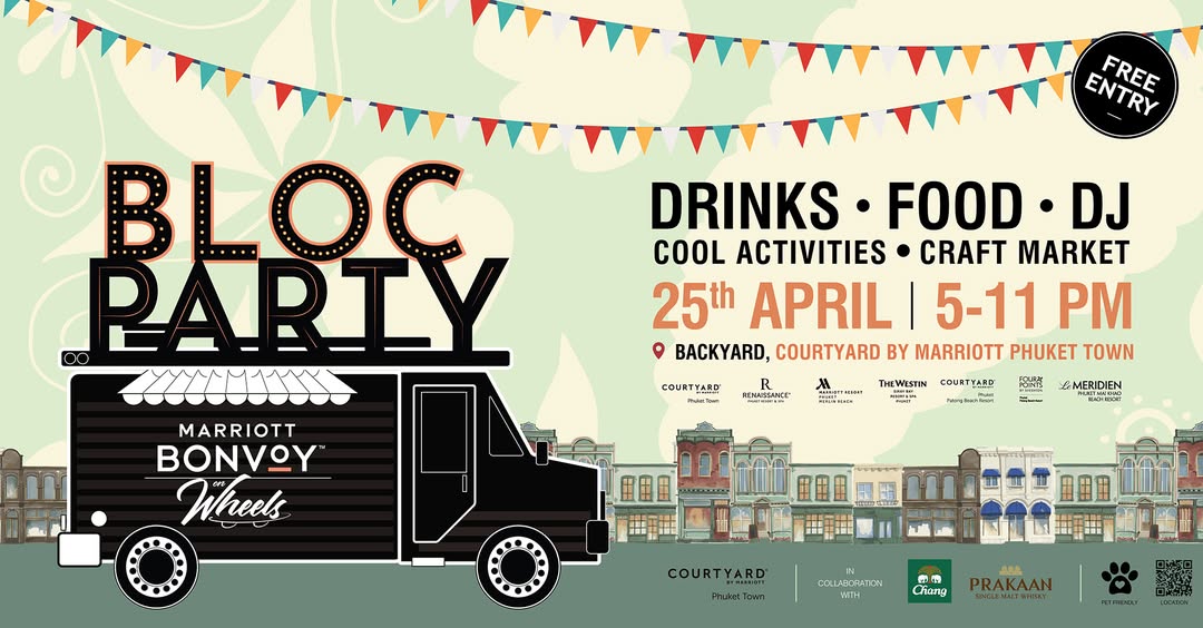 Bloc Party 2026 ณ Courtyard by Marriott Phuket Town